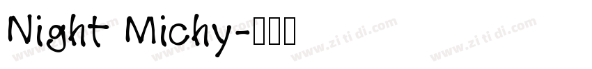 Night Michy字体转换